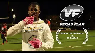 Vegas Flag - NO LACKIN vs MONEY ON THE WOOD