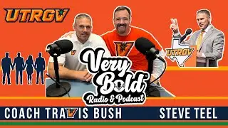 UTRVG Head Football Coach Travis Bush Interviewed by Steve Teel on Very Bold Radio & Podcast