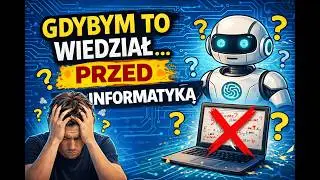 5 rzeczy, które musisz wiedzieć PRZED pójściem na INFORMATYKĘ