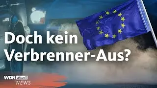 Verbrenner-Aus der EU wohl auf der Kippe: Das musst du jetzt wissen | Aktuelle Stunde