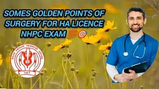 SOMES GOLDEN POINTS OF SURGERY FOR HA LICENCE NHPC EXAM #nhpc #licenceexam #ha #ctevt #nhpcexam #HA