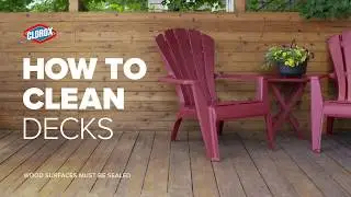 Clorox&reg; How-To : Clean an Outdoor Deck (with Clorox&reg; Regular-Bleach₂ with CLOROMAX)