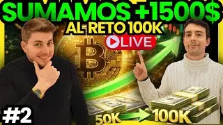 Reto de TRADING en BITCOIN y CRIPTOMONEDAS | Objetivo 100.000$ 🚀🔥