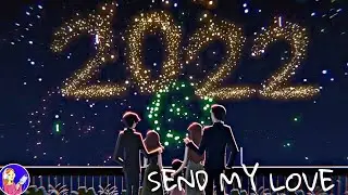 《 Send My Love • MSA Edit 》