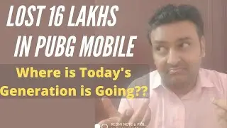 Punjab Boy Spent 16 lakh on PUBG Mobile | 16 Lakh PUBG News | My Way!!