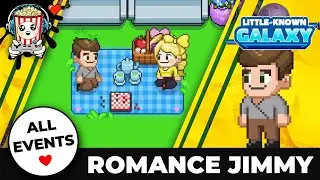 Little-Known Galaxy: Romance Jimmy ❤️ ALL Date Events 🎬 + Proposal 💍 + Wedding 💒