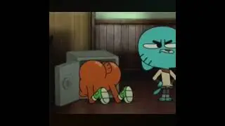 Oops Darwin got that ahhhh -cheeks-can gumball