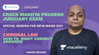 Criminal Law | How To  Right Correct Answers | MPJS Mains 2021 | Harsh Behari