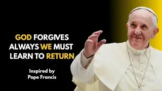 God Forgives Always &ndash; We Must Learn to Return | A Soul-Stirring Message of Mercy and Hope