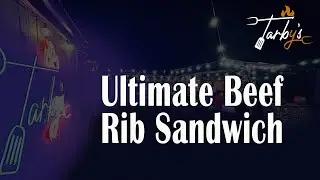The Ultimate Beef Rib Sandwich