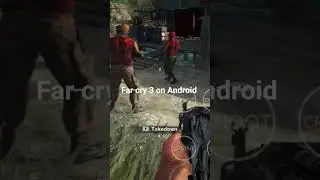 #farcry3 #farcry #androidgaming #winlatoremulator