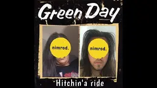 Hitchin' A Ride - Green Day Full Band Cover (One Man Band)