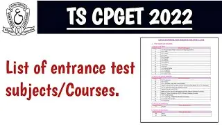 Ts Cpget 2022 List of entrance test subjects/Courses ||TS CPGET 2022 Courses.