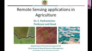 Remote sensing applications in Agriculture