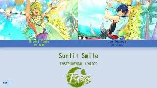 【ES!!】[INSTRUMENTAL] Sunlit Smile - Eve