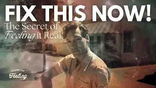 FIX THIS NOW | The Secret of Feeling It Real | Neville Goddard's Law of Assumption