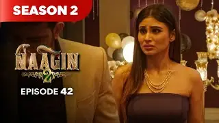 Naagin Drama Serial | Season 2 | EPISODE 42 | Best Drama 2025