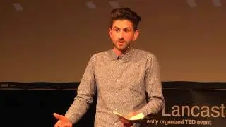 Make an effort. Make a change | Bayan Smith | TEDxLancasterU