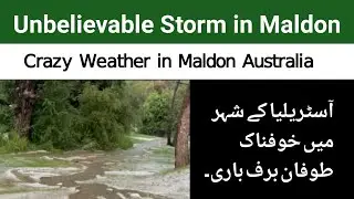 Maldon Weather Chaos Stunning Storm Footage | Epic Storm Hits Maldon Snow fall Evening Australia 