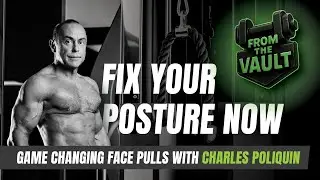 The Face Pull Mistake Ruining Your Shoulder Gains (Charles Poliquin Breakdown)