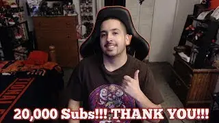 20,000 Subscribers!!! THANK YOU!!! + Channel Update!!!