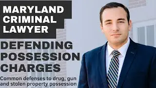 Beat the Charge: Common Defenses to Possession in Maryland - Drugs, Guns, & Stolen Property