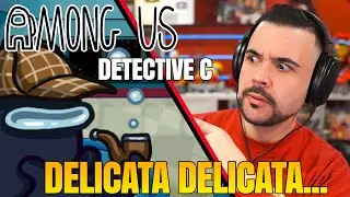 Delicata Delicata per il Detectiv C - AMONG US