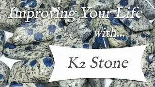 K2 STONE 💎 TOP 4 Crystal Wisdom Benefits of K2 Stone Crystal |  K2 Jasper, K2 Azurite