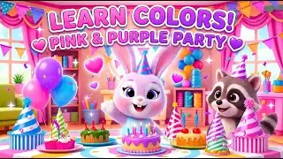 Learn English Colors Lesson 4 | Pink & Purple Party 💗💜 | Anne&rsquo;s Fun English Kid