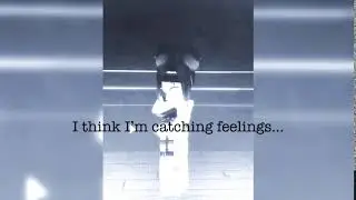 Oh no, I think I&rsquo;m catching feelings 💖 | edit |