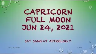 Solstice and Capricorn Full Moon - June 24, 2021
