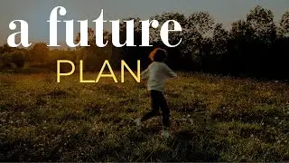 future planning  motivation