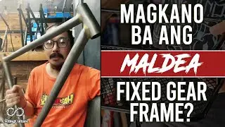 MAGKANO BA ANG AVE MALDEA FIXED GEAR FRAME?