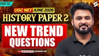 UGC NET History Classes 2026 | UGC NET History Questions | UGC NET History Paper 2 By Ashwani Sir