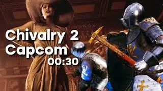 [СТРИМ] Проходим Chivalry 2. Смотрим Capcom E3 2021
