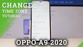 How to Set Up Time Zone in OPPO A9 2020 &ndash; Change Date