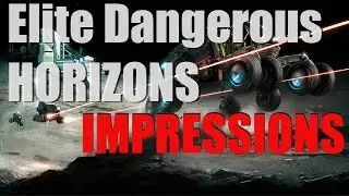Elite Dangerous HORIZONS - impressions and first planetary landing.