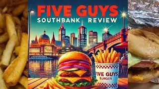 🍔 Five Guys Melbourne Review | Is it worth it?