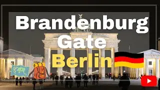 Brandenburg Gate - Berlin | Most Famous Landmark of Berlin | All Information you need to know