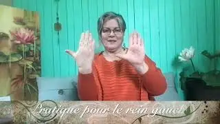 MUDRA POUR LES REINS - Les reins, centre de force