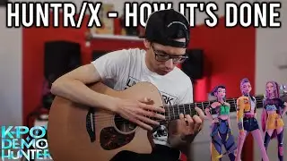 How It's Done - HUNTR/X - KPop Demon Hunters | Fingerstyle Guitar Cover