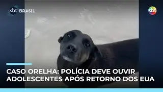 C&atilde;o Orelha: Pol&iacute;cia deve ouvir adolescentes suspeitos ap&oacute;s retorno dos EUA | #SBTBrasil
