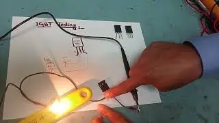 IGBT (Integrated Bipolar Transistor) Testing without Multimeter