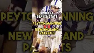 Peyton Manning VS New England Patriots Regular Season Stats #nfl  #shorts