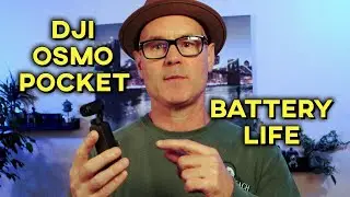 DJI Osmo Pocket Battery Life Tested - How to Extend Battery Life