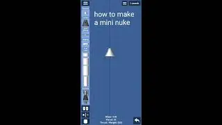 How to make a mini nuke on SFS
