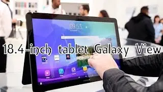 18.4-inch tablet Galaxy View