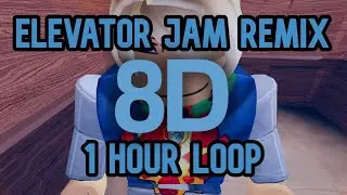 Elevator Jam Remix 1 Hour Loop (8D Audio) | Roblox Doors