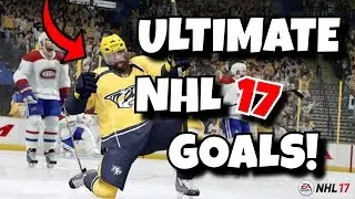 ULTIMATE NHL 17 GOALS COMPILATION