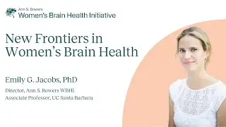 New Frontiers in Women's Brain Health